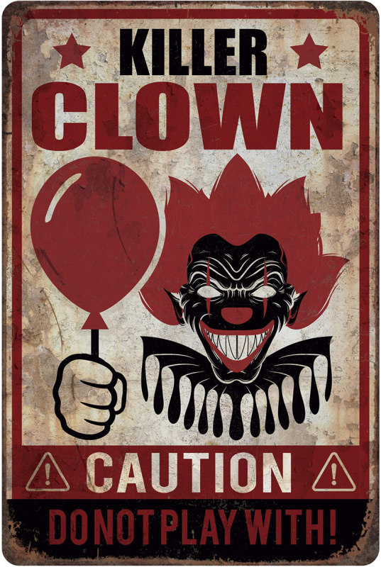 Caution! Killer Clown skilt